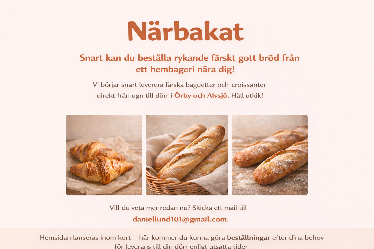 Närbakat – snart kan du beställa rykande färskt bröd!